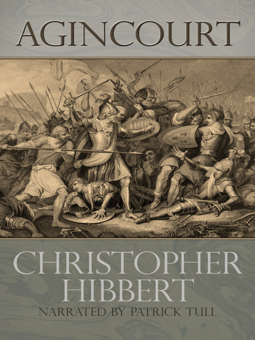 Title details for Agincourt by Christopher Hibbert - Wait list